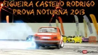 Pericia Figueira Castelo Rodrigo 2013 Prova Noturna no Estádio (not edited)