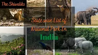National parks in India, State wise list.
