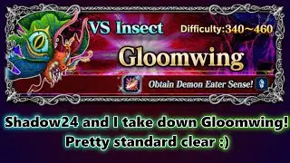 [FFBE] - Gloomwing W/ Esther/Fryevia/Sylvie/Chow ft. Shadow24