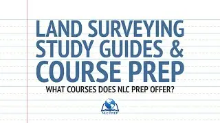 Land Surveying Study Guides & Course Prep | What Courses does NLC PREP Offer?