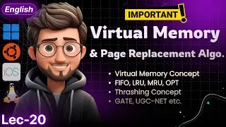 Virtual Memory & Page Replacement Algorithms FIFO, OPT, LRU, MRU | Thrashing In OS | English