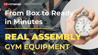 From Box to Ready in Minutes: Real Gym Equipment Assembly