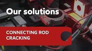 Connecting Rod Cracking Solutions | End-to-End Process Control by Gaindu