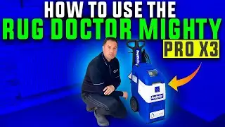 Как пользоваться устройством Rug Doctor Mighty Pro X3