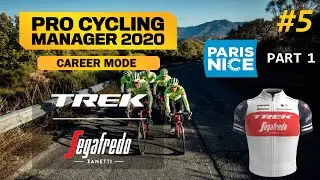 Paris - Nice (Part 1) #5  | Trek - Segafredo Career Mode | PRO CYCLING MANAGER 2020