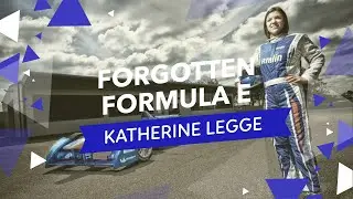 Katherine Legge | The First Female Formula E Driver | Forgotten Formula E
