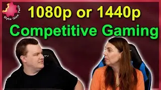 1080p или 1440p для профессионального гейминга? Правильный выбор &mdash; Byte Size Tech