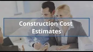 Schoenberg Construction Cost Estimates Video