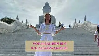 6. Vor 15 Jahren bin ich ausgewandert. In welchen Ländern ich seither gelebt habe - Seelentiefe