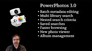 PowerPhotos 3.0: batch metadata editing, multi-library search, and more