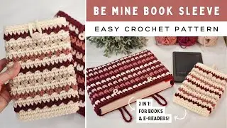 Easy Crochet E-Reader and Book Sleeve Pattern - How to Crochet a Be Mine Book Sleeve