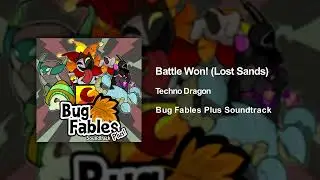 Bug Fables Plus OST - 11 - Battle Won! (Lost Sands)