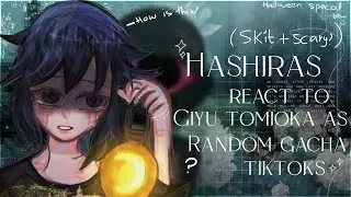 🌌🌉🌆|| Hashira react to giyu as random gacha TikTok || 🌠🌃🌊