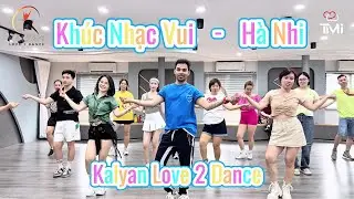 Kh&uacute;c Nhạc Vui - H&agrave; Nhi | Choreo By Kalyan Zumba Dance Fit | VN