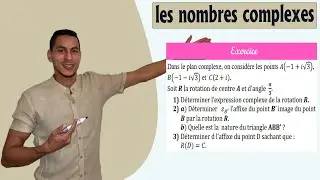exercices nombres complexes 2 bac - expression complexe d'une rotation - rotation nombre complexe