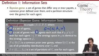 Game Theory 6 02  Bayesian Games  First Definition