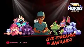 [🔴] Live Stream] Pixel Heroes Adventure, Luber Mint Legends Event Carnium