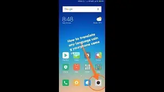 How to Translate any language using your Phone Camera