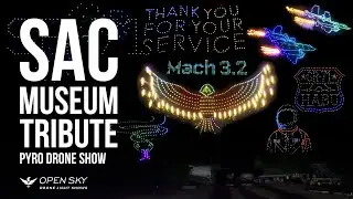 Omaha's SAC Museum Tribute Show&mdash;400 Drones & Pyro Effects!