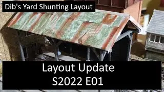Dib's Yard Shunting Layout - S2022-E01 Layout Update