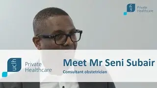 Video biography | Mr Seni Subair | Consultant Obstetrician | UCLH Private Healthcare