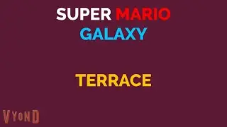 SUPER MARIO GALAXY (NINTENDO SWITCH) - TERRACE!!!