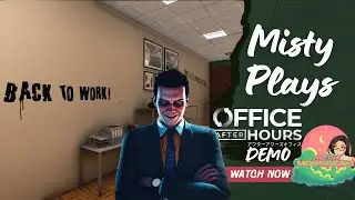 Misty Plays: Office After Hours [DEMO] 🌙🧩🤷&zwj;♀️ #Sponsored #officeafterhours