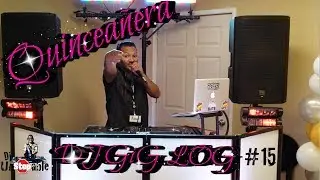Dj Unstopable Quincea&ntilde;era Dj GIG LOG