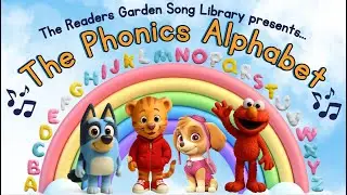 🎵 Phonics Alphabet Song | A to Z Letter Sounds with Your Favorite Characters!