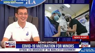 Special Report | Update sa vaccination for kids | Mayor Isko Moreno | October 25, 2021