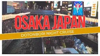 Dotonbori River Cruise: Best Night View of Osaka Japan
