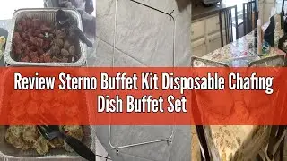 Review Sterno Buffet Kit Disposable Chafing Dish Buffet Set - Chafing Dishes for Buffet & Catering F