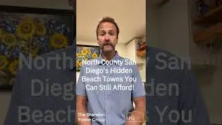 North County San Diego&rsquo;s Hidden Beach Towns You Can Still Afford!