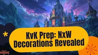 Decorations Revealed [NxW vs. TFS WAR PREP] Call of Dragons