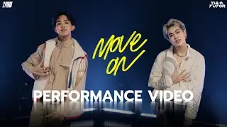 THI-O & TUTOR - MOVE ON #ไปอยู่กับเขาเถอะดีออก | DANCE PERFORMANCE