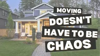 Moving Doesn't Have To Be Stressful