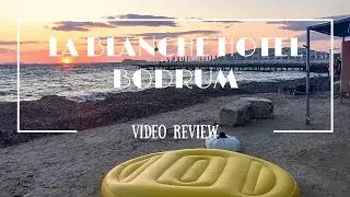 La Blanche Resort Hotel Bodrum Video Review