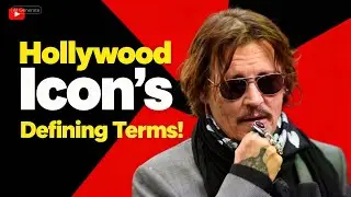 Defining Terms in the Life of Hollywood Icon Johnny Depp 🔥😱