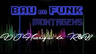 Montagem   10000 Classicos das Montagens Ba&uacute; do funk