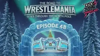 DDTW Podcast Ep 48 Holiday Takeover!