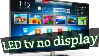 Led tv no display back light ok with blue screen lyning problem.