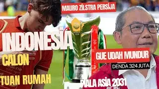 Kabar Bahagia:Indonesia Calon Tuan Rumah Piala Asia 2031,Mauro Zilstra Persija,Kabar Duka:Sumardji..
