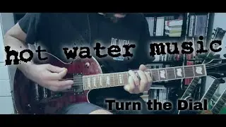 Hot Water Music - Turn The Dial (Guitar Cover)