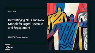 AAM2023 Denver - Panel Session: Demystifying NFTs and New Models for Digital Revenue and Engagement