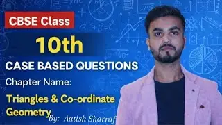 Case Study Based Question Class 10 Maths | Triangles & Co-ordinate Geometry
