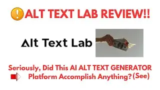AltTextLab Review-Seriously, Did This AI ALT TEXT GENERATOR Accomplish Anything? See?(Do not Use Yet