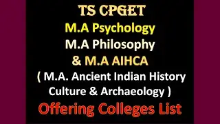 TS CPGET M.A Psychology, M.A Philosophy & M.A AIHCA offering colleges list / Seats Availability
