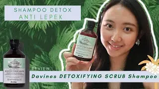 Shampoo ANTI LEPEK - Review Davines Detoxifying Scrub Shampoo