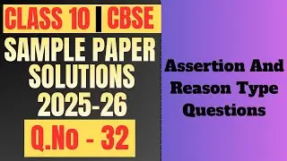 CBSE Science Sample Paper 2025&ndash;26 Solution | Physics Section | Class 10 Boards | Q. no- 32