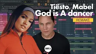 Ti&euml;sto, Mabel - God Is A Dancer (FL Studio remake)